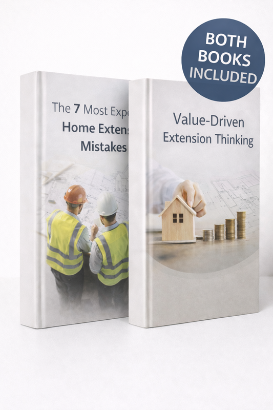 The 7 Most Expensive Home Extension Mistakes + Value-Driven Extension Thinking